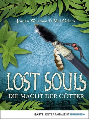 cover image of Lost Souls--Die Macht der Götter